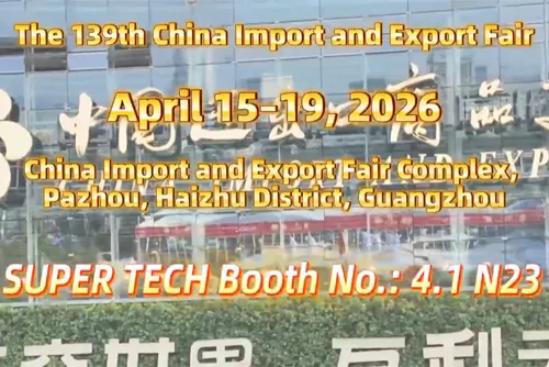 Invitation | SuperTech @139th Canton Fair